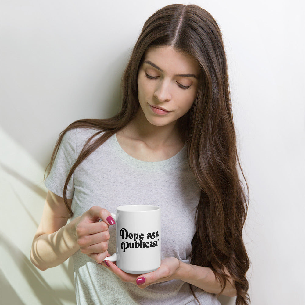 Dope Ass Publicist Printed White glossy mug